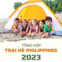 Tổng hợp trại hè Philippines 2023